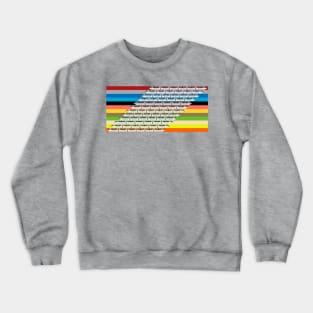 Monorail Rainbow Crewneck Sweatshirt